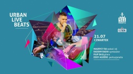 LEŻAJSK ZAPRASZA NA CYKL WAKACYJNYCH IMPREZ NAD WISŁĘ Muzyka, LIFESTYLE - W klubie Pomost 511 ruszają czwartkowe koncerty z cyklu Urban Live Beats pod znakiem piwa w zielonych butelkach