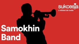 Samokhin Band po raz kolejny na deskach Sukcesji! Muzyka, LIFESTYLE - Zespół będzie można usłyszeć po raz kolejny w Centrum Handlowo-Rozrywkowym Sukcesja już 18 listopada o godzinie 19:00. Tym razowe w swingowo-jazzowej odsłonie.