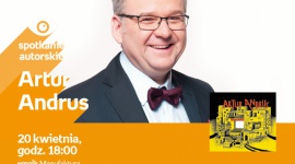 ARTUR ANDRUS - SPOTKANIE AUTORSKIE - ŁÓDŹ Muzyka, LIFESTYLE - ARTUR ANDRUS - SPOTKANIE AUTORSKIE 20 kwietnia, godz. 18:00 empik Manufaktura, Łódź, ul. Karskiego 5