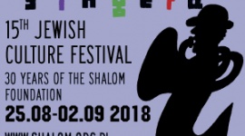 XV jubiluszowy Festiwal Warszawa Singera Muzyka, LIFESTYLE - Jubileuszowy Festiwal Kultury Żydowskiej – Warszawa Singera XV edycja. Międzynarodowo i wielokulturowo. Gwiazdy i młode artystyczne odkrycia. 25 sierpnia – 2 września 2018 r.