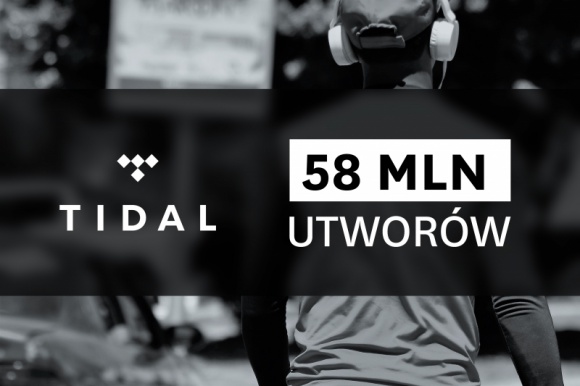 58 milionów piosenek w TIDAL Muzyka, LIFESTYLE - Fani serwisu TIDAL mają kolejny powód do zadowolenia – od teraz mogą cieszyć się bazą liczącą ponad 58 milionów utworów muzycznych oraz 240 tysięcy wysokiej jakości filmów na smartfonach, laptopach oraz urządzeniach mobilnych!