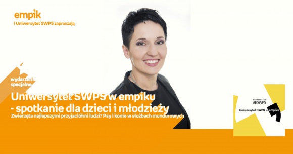 Uniwersytet SWPS w Empiku O przypadkach kryminalnych i zwierzętach w służbach mu BIZNES, Kultura - Wykład dr Joanny Stojer-Polańskiej odbędzie się 24 stycznia o godzinie 19:15 w katowickim salonie Empik Silesia.