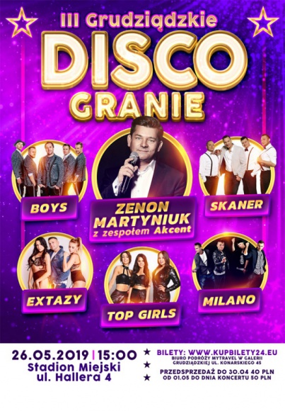 III Grudziądzkie Disco Granie Muzyka, LIFESTYLE - Już 26 maja Grudziądz zamieni się w stolicę disco polo! Na III Grudziądzkim Disco Graniu pobawimy się przy hitach Zenka Martyniuka, zespołu Boys oraz wielu innych gwiazd muzyki tanecznej.