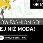 Cracow Fashion Square. Moda w sercu Krakowa