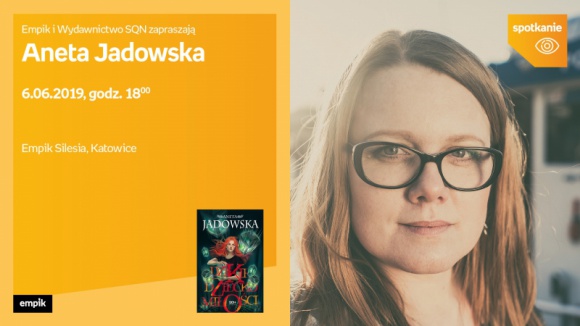 Po raz kolejny Aneta Jadowska przenosi nas do magicznej krainy Thornu, w którym BIZNES, Kultura - Aneta Jadowska odwiedzi salon Empik w Katowicach 6 czerwca o godzinie 18:00.
