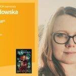 Po raz kolejny Aneta Jadowska przenosi nas do magicznej krainy Thornu, w którym
