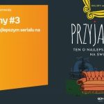 Plan totalny: Przyjaciele. Ten o najlepszym serialu na świecie