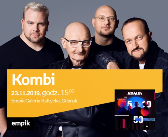 Kombi | Empik Galeria Bałtycka Muzyka, LIFESTYLE - spotkanie
