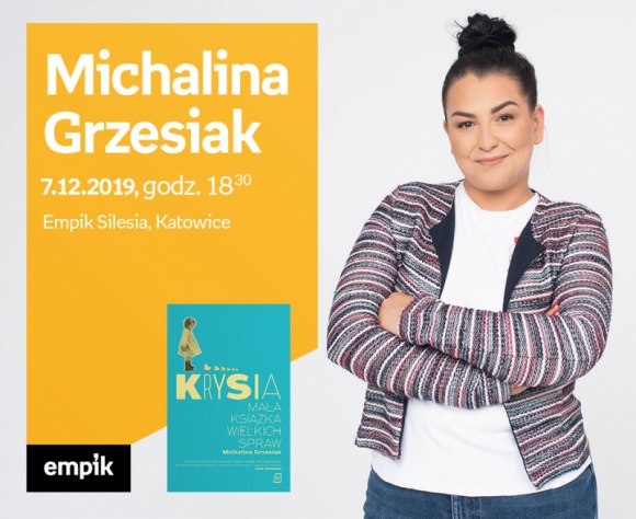 Michalina Grzesiak w Empiku Silesia – spotkanie autorskie BIZNES, Kultura - 7 grudnia o godzinie 18:30 w Empiku Silesia z czytelnikami spotka się Michalina Grzesiak.